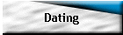 Dating