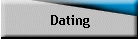 Dating